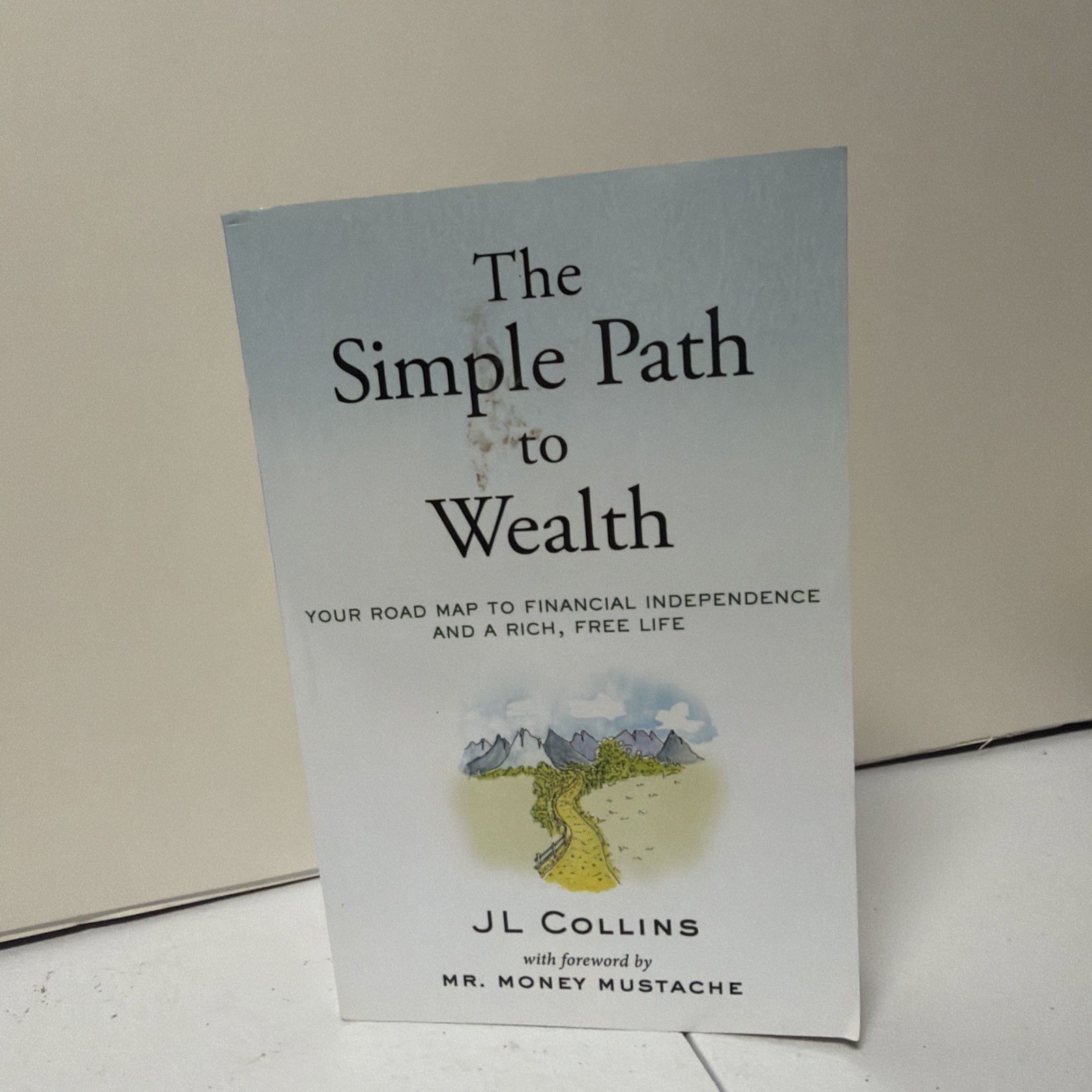 The Simple Path to Wealth : by J L Collins Paperback English Book