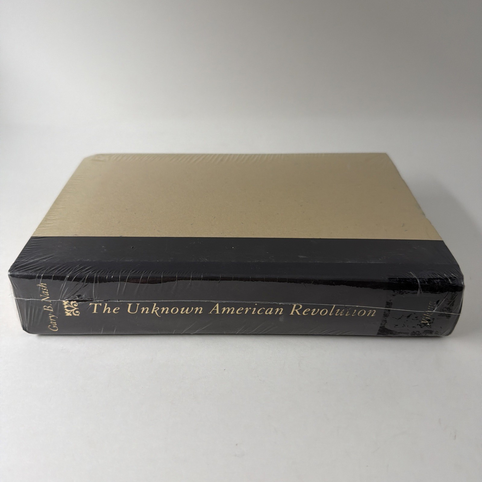 The Unknown American Revolution Gary B Nash URI Providence Campus Library Book
