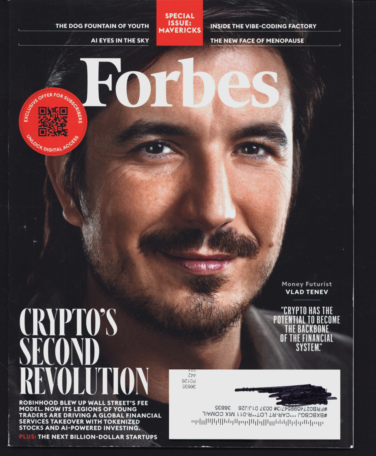 FORBES SPECIAL ISSUE 2025 AUG/SEPT MAVERICKS VLAD TENEV CRYPTO’S 2ND REVOLUTION