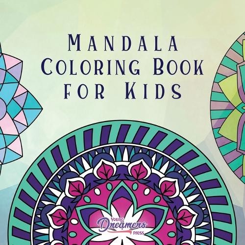Young Dreamers Press Mandala Coloring Book for Kids (Paperback)