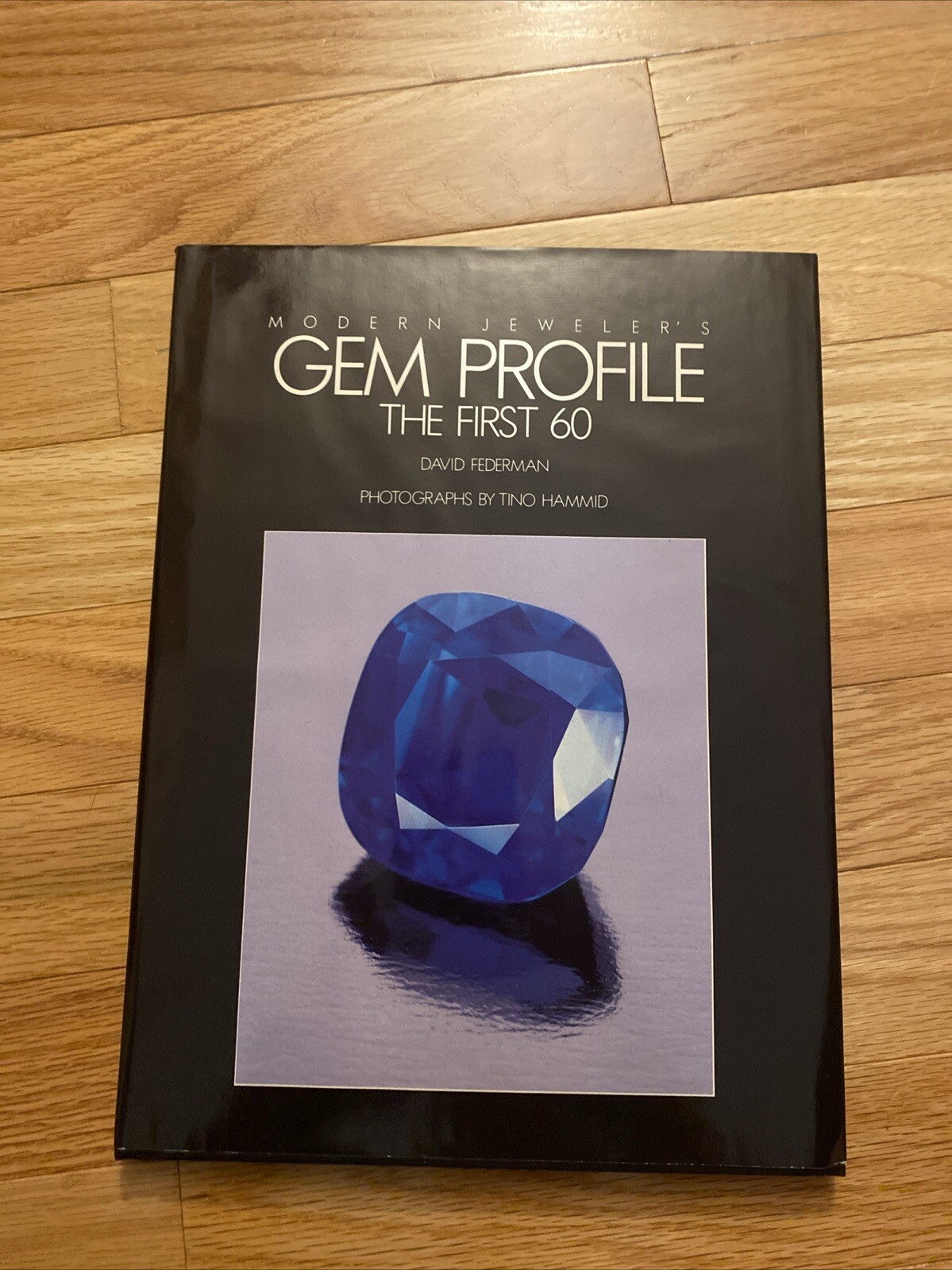 Modern Jeweler’s Gem Profile: the First 60 By: David Federman