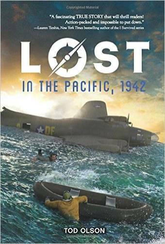 Lost in the Pacific, 1942 – Paperback By Tod Olson – GOOD