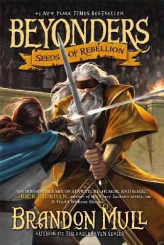 Seeds of Rebellion (Beyonders) – Paperback By Mull, Brandon – VERY GOOD