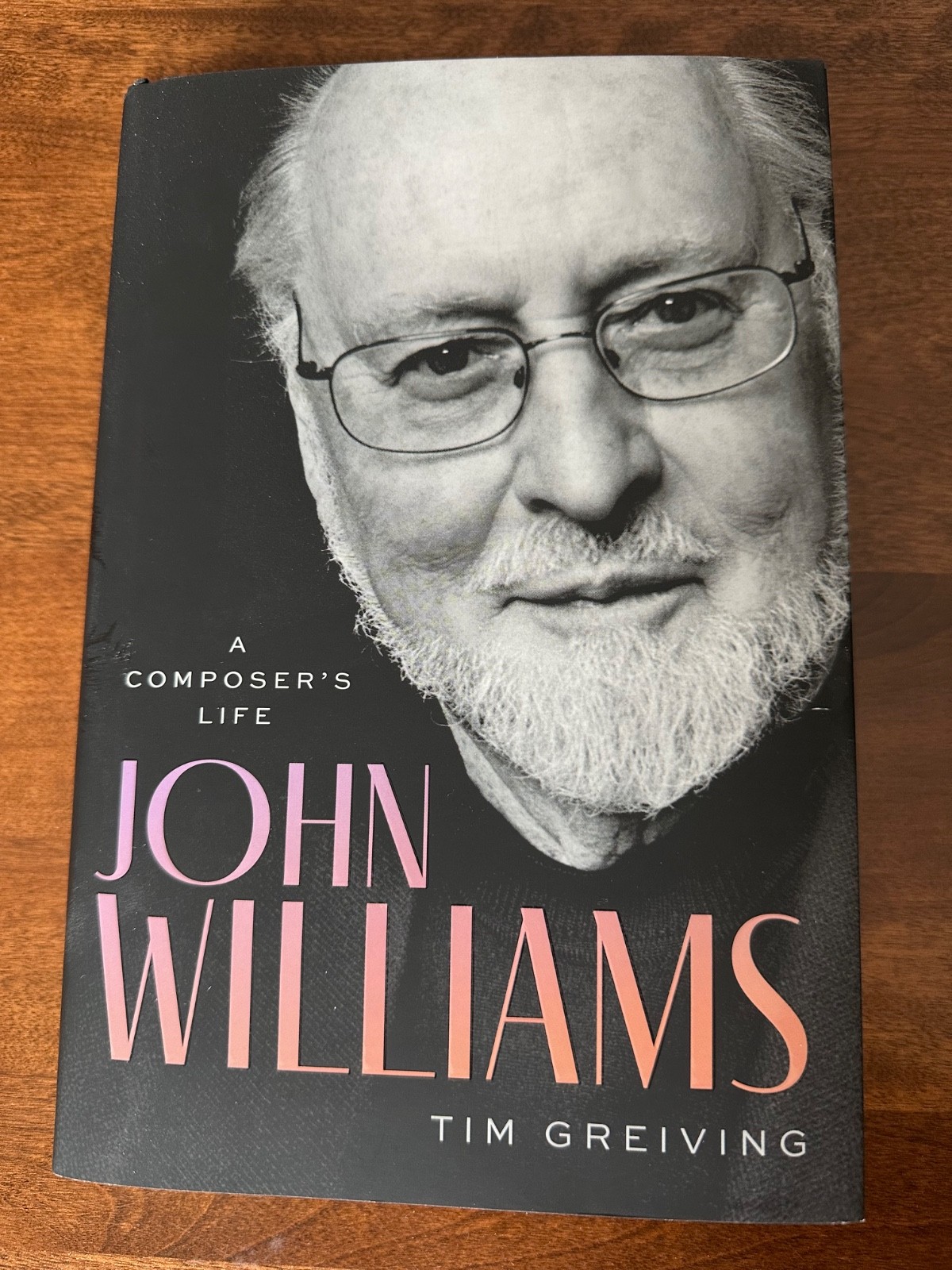 John Williams : A Composer’s Life by Tim Greiving (2025, Hardcover)