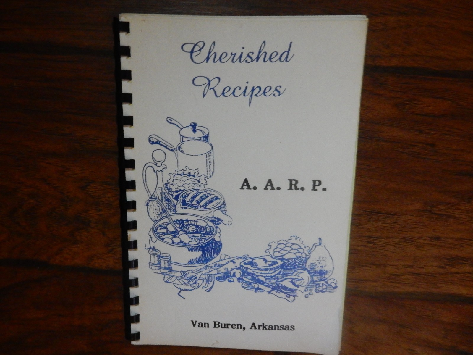 Cherished Recipes AARP Van Buren, Arkansas Cookbook