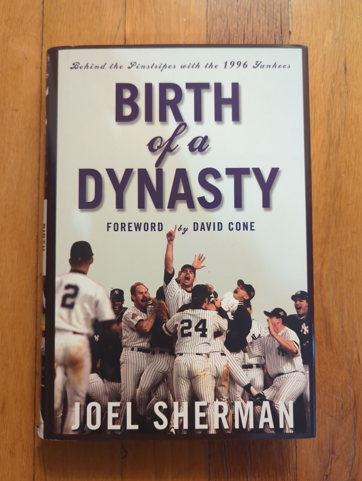 NEW Birth of a Dynasty HC Hardcover Book Joel Sherman MLB Yankees Baseball Cone