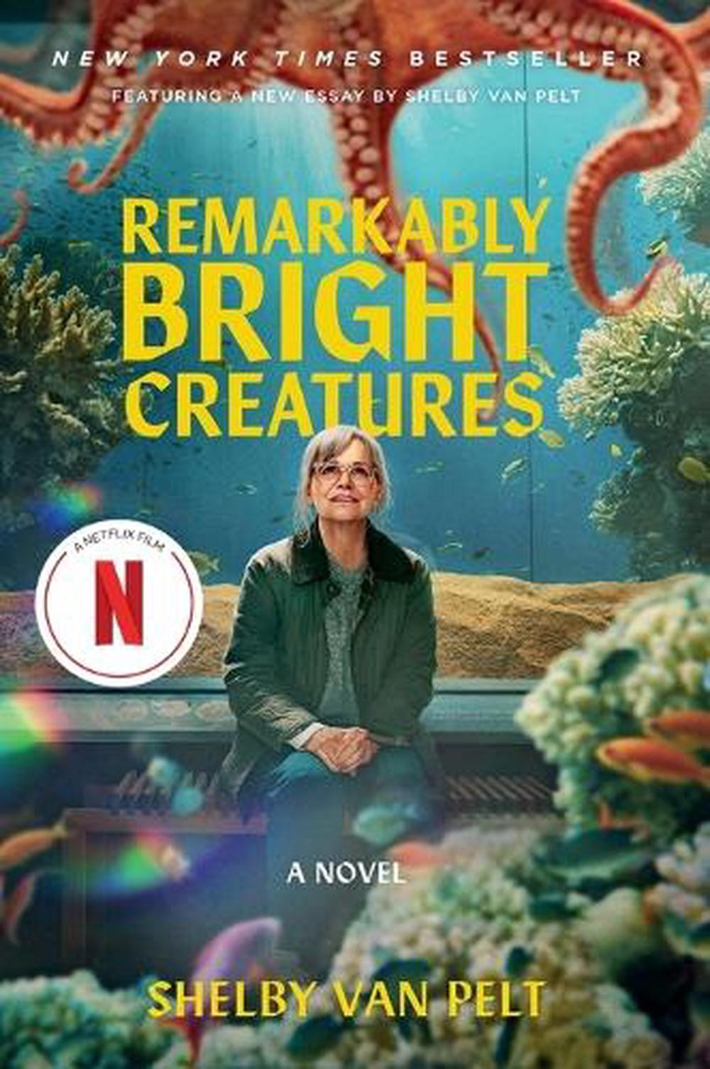Remarkably Bright Creatures [Movie Tie-In] by Shelby Van Pelt (English) Paperbac