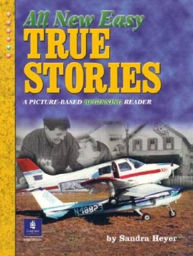 All New Easy True Stories: A Picture-Based Beginning Reader – Paperback – GOOD