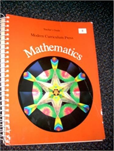Modern Curriculum Press Mathematics Level E: Teacher’s Edition