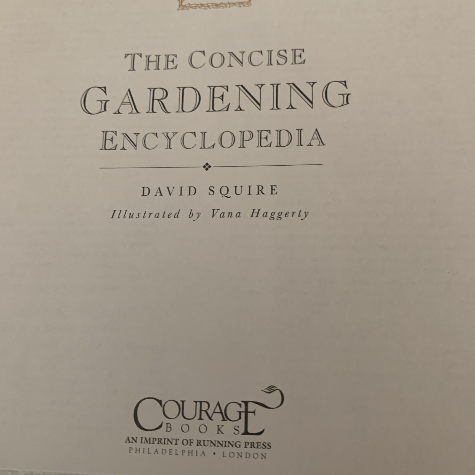 The Concise Gardening Encyclopedia By David Squire