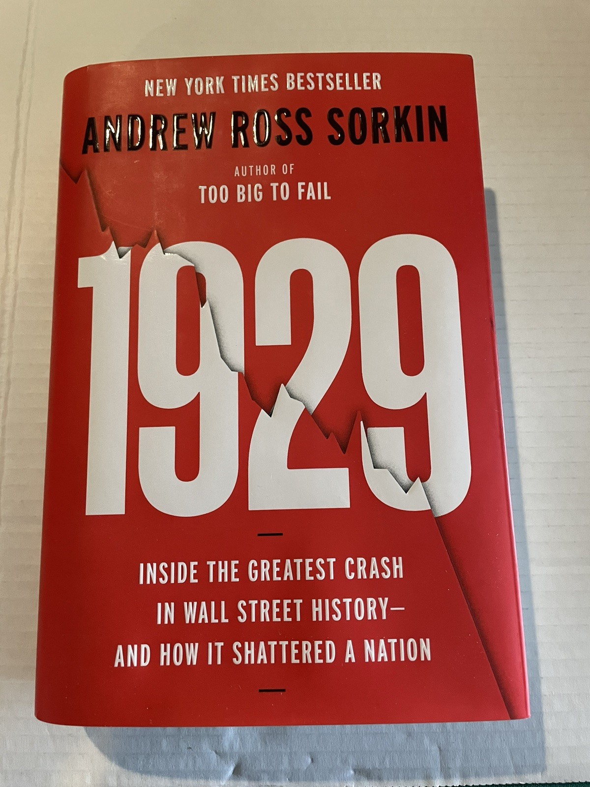 1929 : Inside the Greatest Crash in Wall Street History by Andrew Ross Sorkin