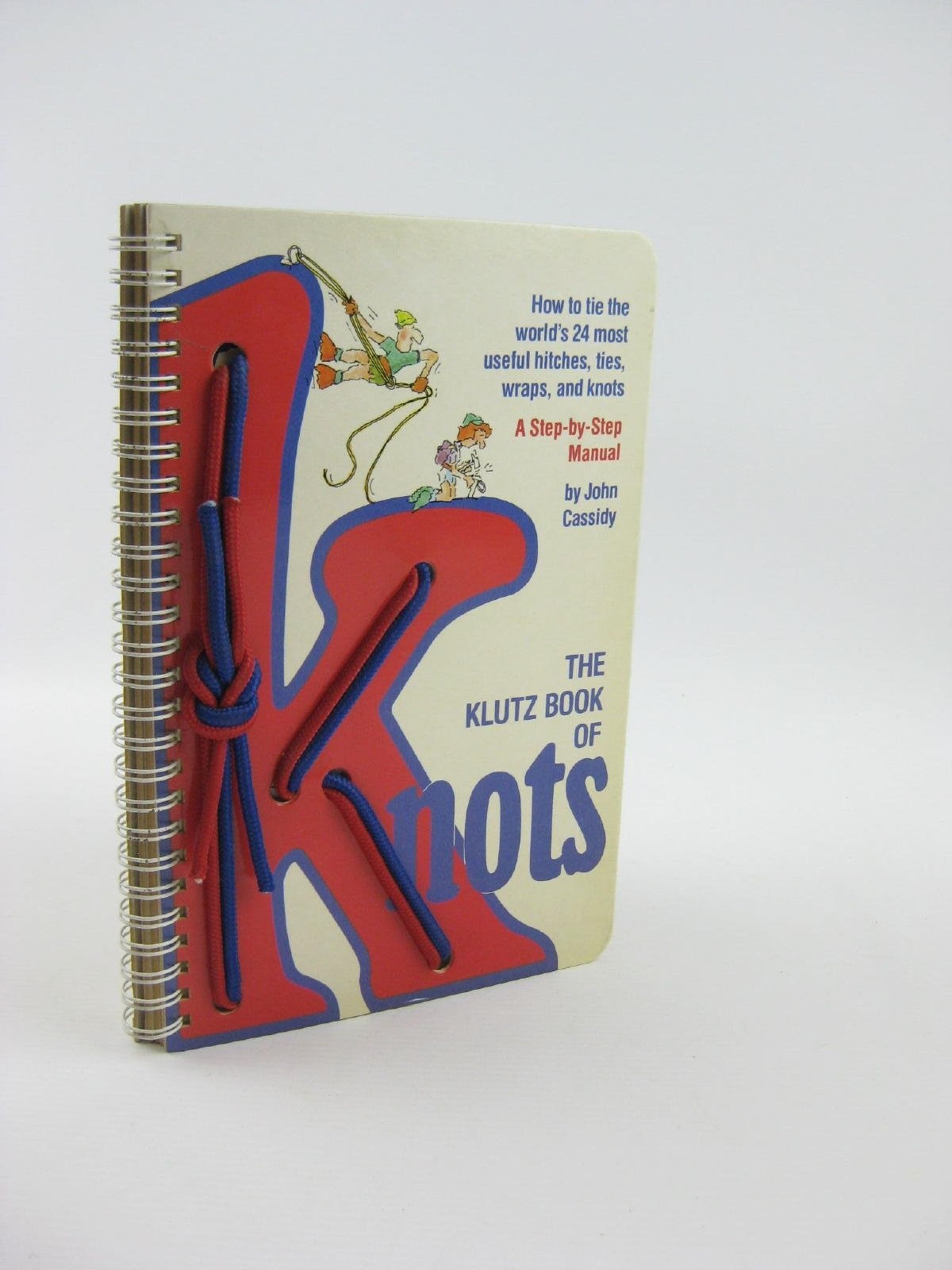 The Klutz Book of Knots Cassidy, John paperback Very Good