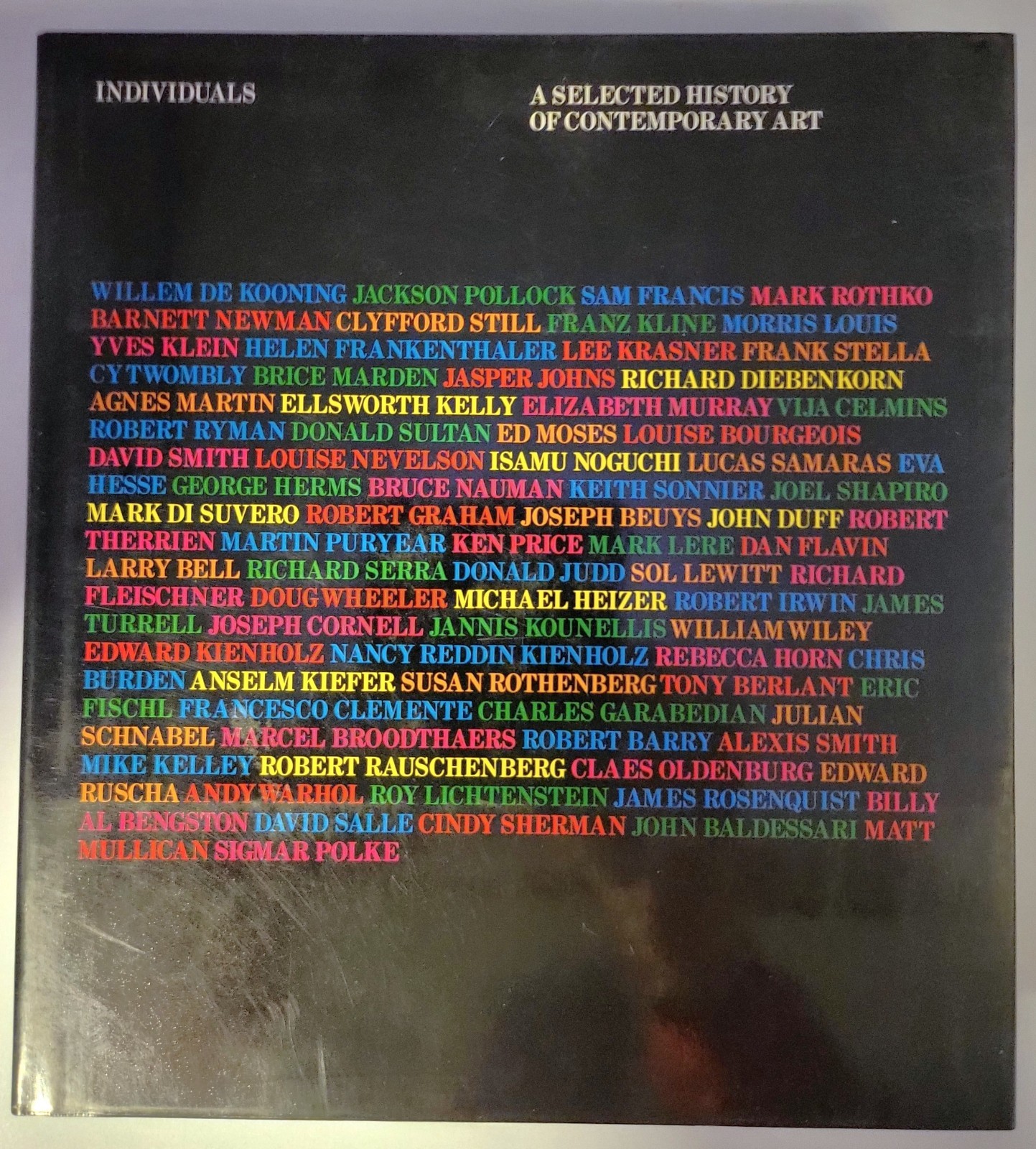 Individuals: A Selected History of Contemporary Art 1945-1986 Hardcover MOCA