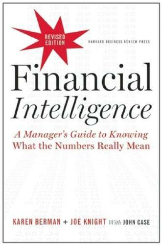 Financial Intelligence, Revised Edition: A Manager’s Guide to Knowin – VERY GOOD