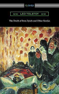 The Death of Ivan Ilyich and Other Stories by Leo Tolstoy (paperback)