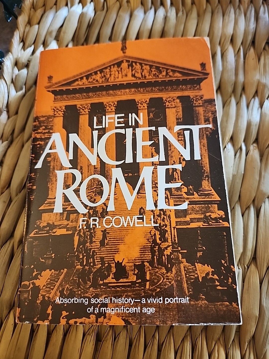 1980 Paperback “Life In Ancient Rome” By F.R. Cowell **Excellent Condition**