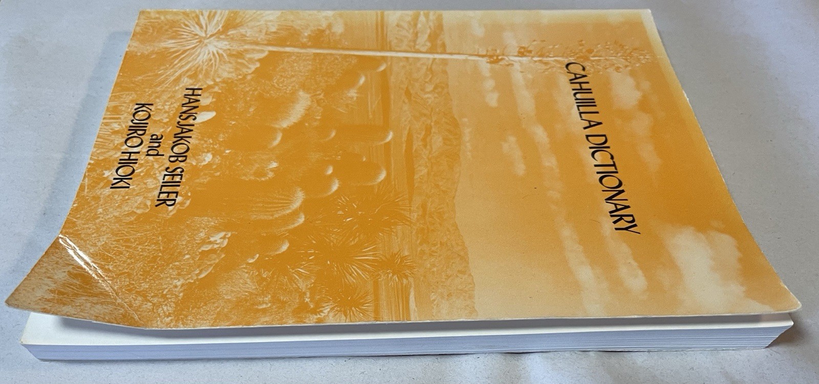 CAHUILLA DICTIONARY By Hansjakob Seiler & Kojiro Hioki, 1979 Paperback