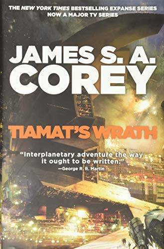 Tiamat’s Wrath (The Expanse) – Hardcover By Corey, James S. A. – GOOD