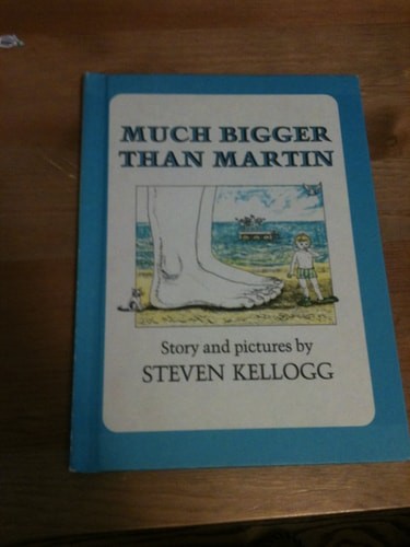 Much Bigger Than Martin by Kellogg, Steven, Good Book