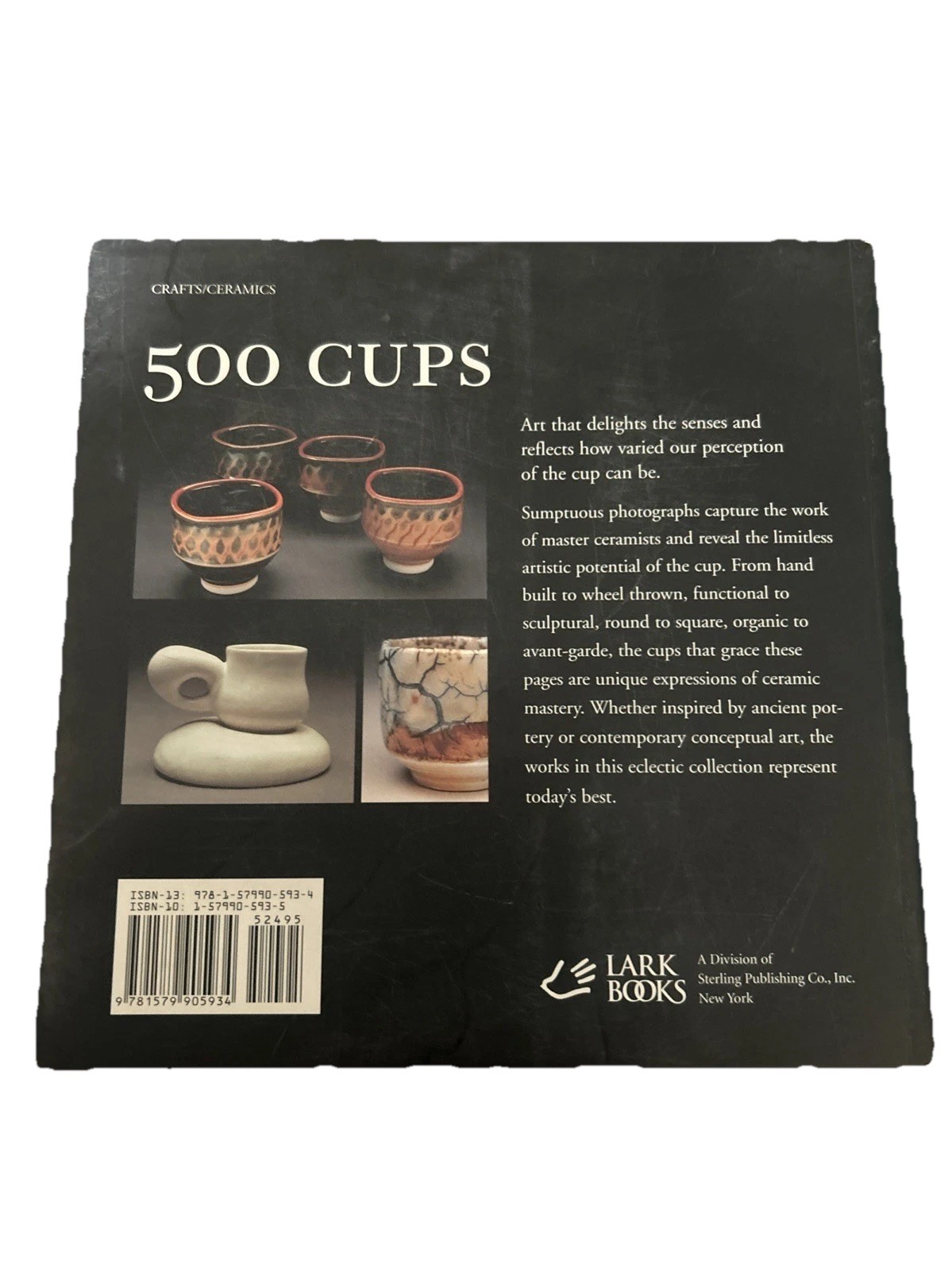 500 Cups : Ceramic Explorations of Utility and Grace by Lark Books Staff and…