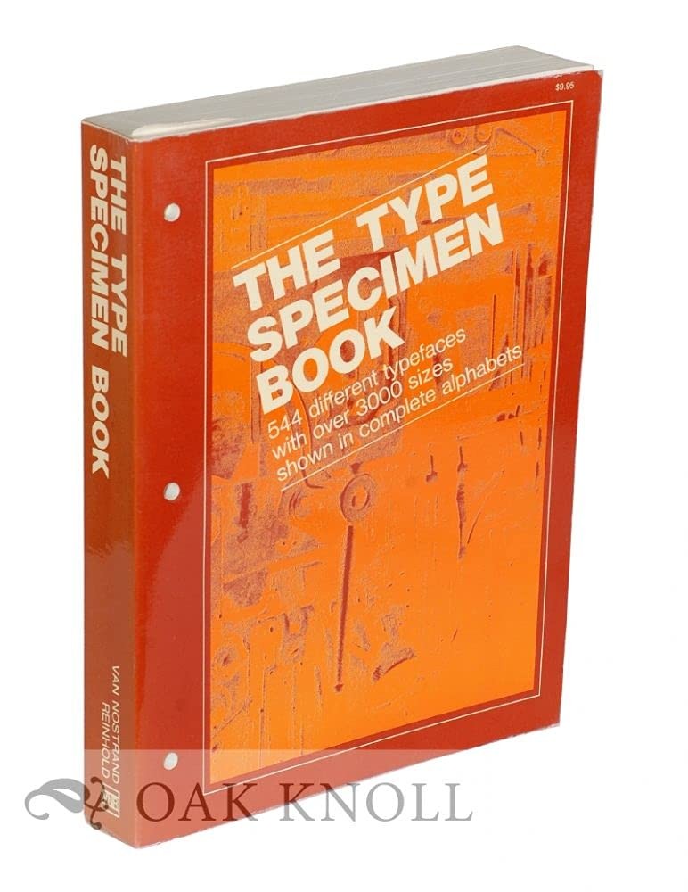 The Type Specimen Book: 544 Different Typefaces with Over 3000 Sizes Shown i…