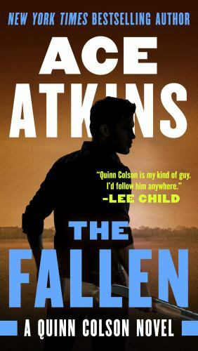 The Fallen; A Quinn Colson Novel – Ace Atkins, 9780399576720, paperback