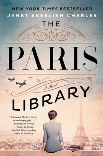 The Paris Library: A Novel – Hardcover By Charles, Janet Skeslien – GOOD