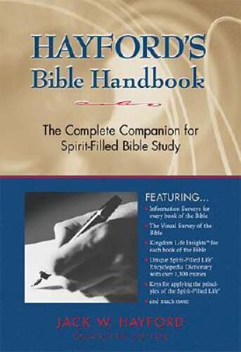 Hayfords Bible Handbook: The Complete Companion for Spirit-Filled Bibl – GOOD