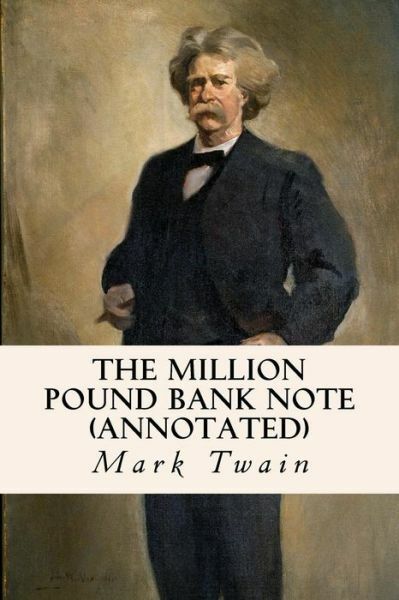 The Million Pound Bank Note (Annotated)