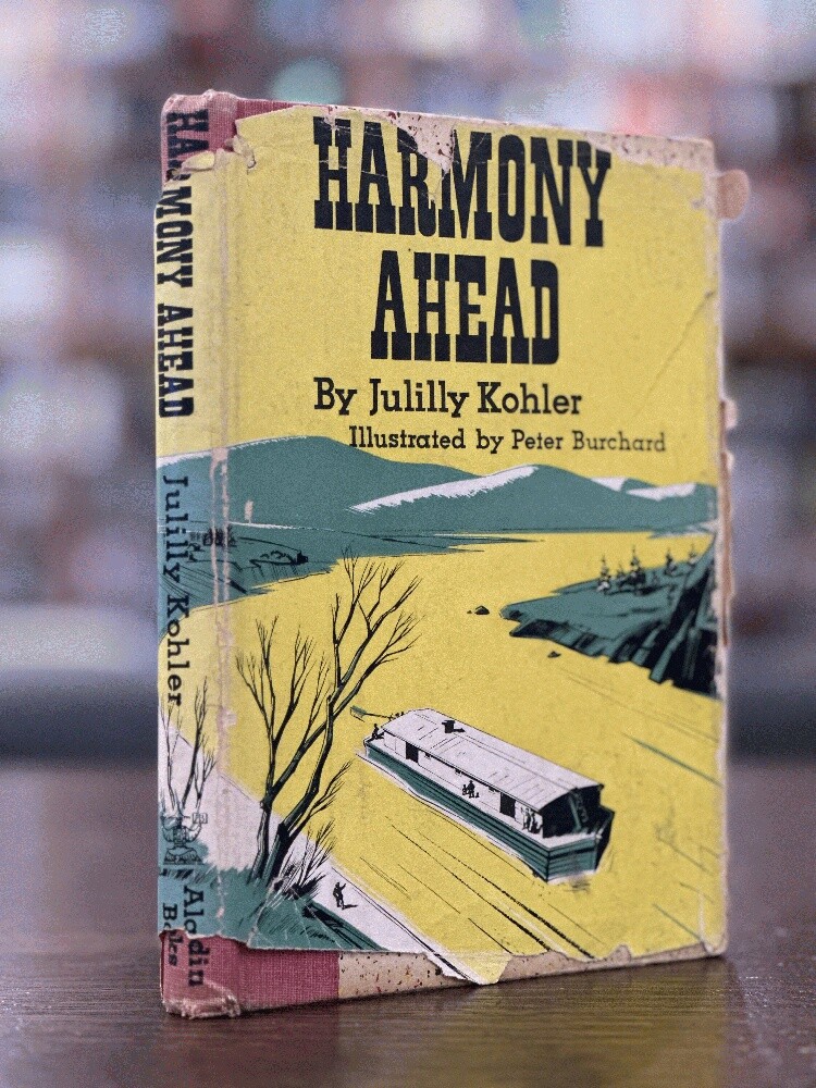 Harmony Ahead (1952) SIGNED Julilly H Kohler