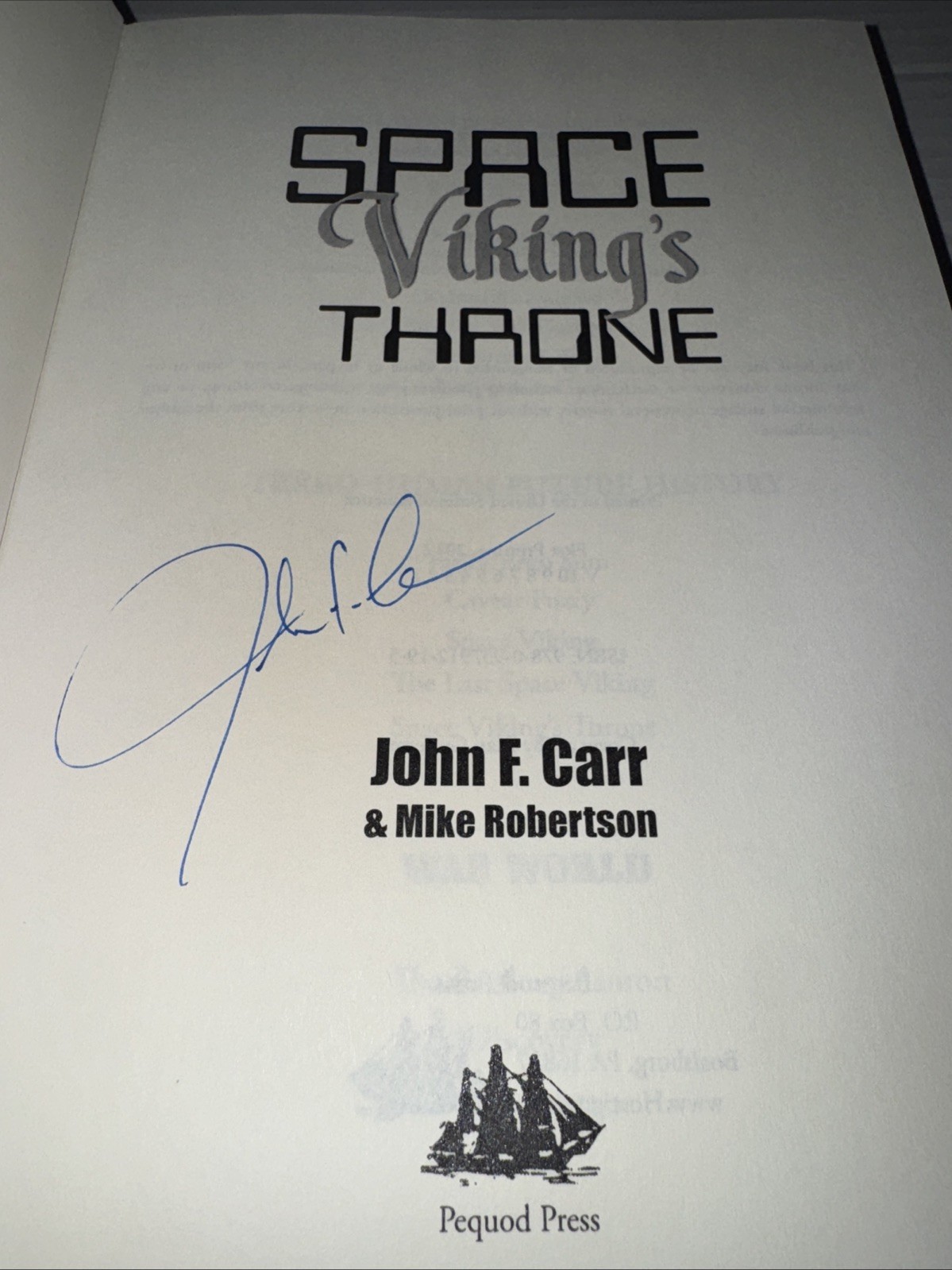 Space Viking’s Throne by John F. Carr & Mike Robinson, HC Signed 1st &1st New FS