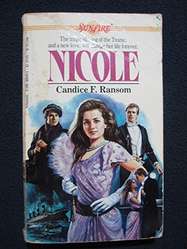 NICOLE (SUNFIRE) By F. Candice Ransom & Candice F. Ransom *Excellent Condition*