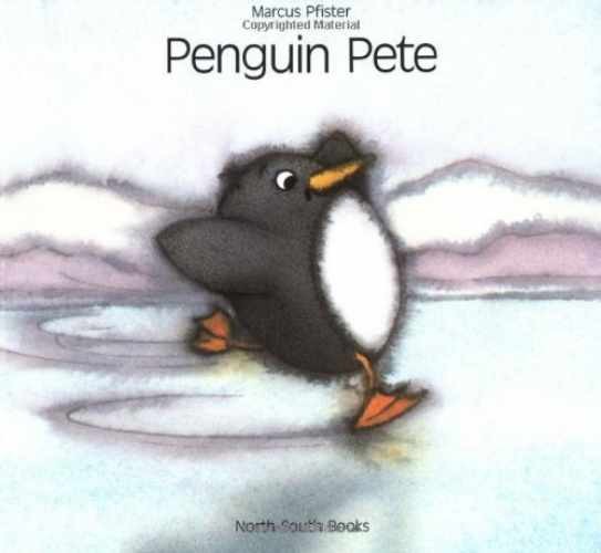 Penguin Pete – Library Binding, by Pfister Marcus; Bell Anthea – Acceptable