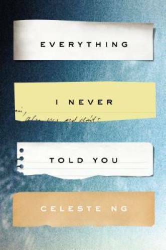 Everything I Never Told You: A Novel (Alex Awards (Awards)) – Hardcover – GOOD