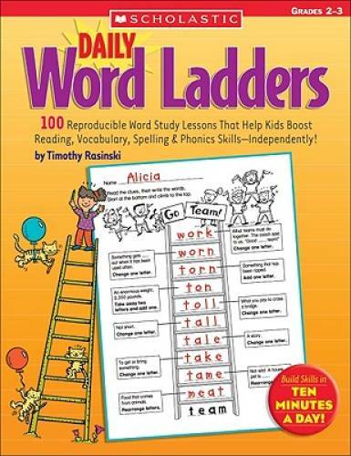 Daily Word Ladders: Grades 2Â?3: 100 Reproducible Word Study Lessons That – GOOD