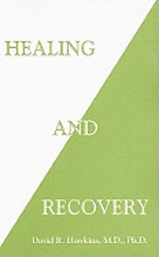 Healing and Recovery by Dr Hawkins: Used