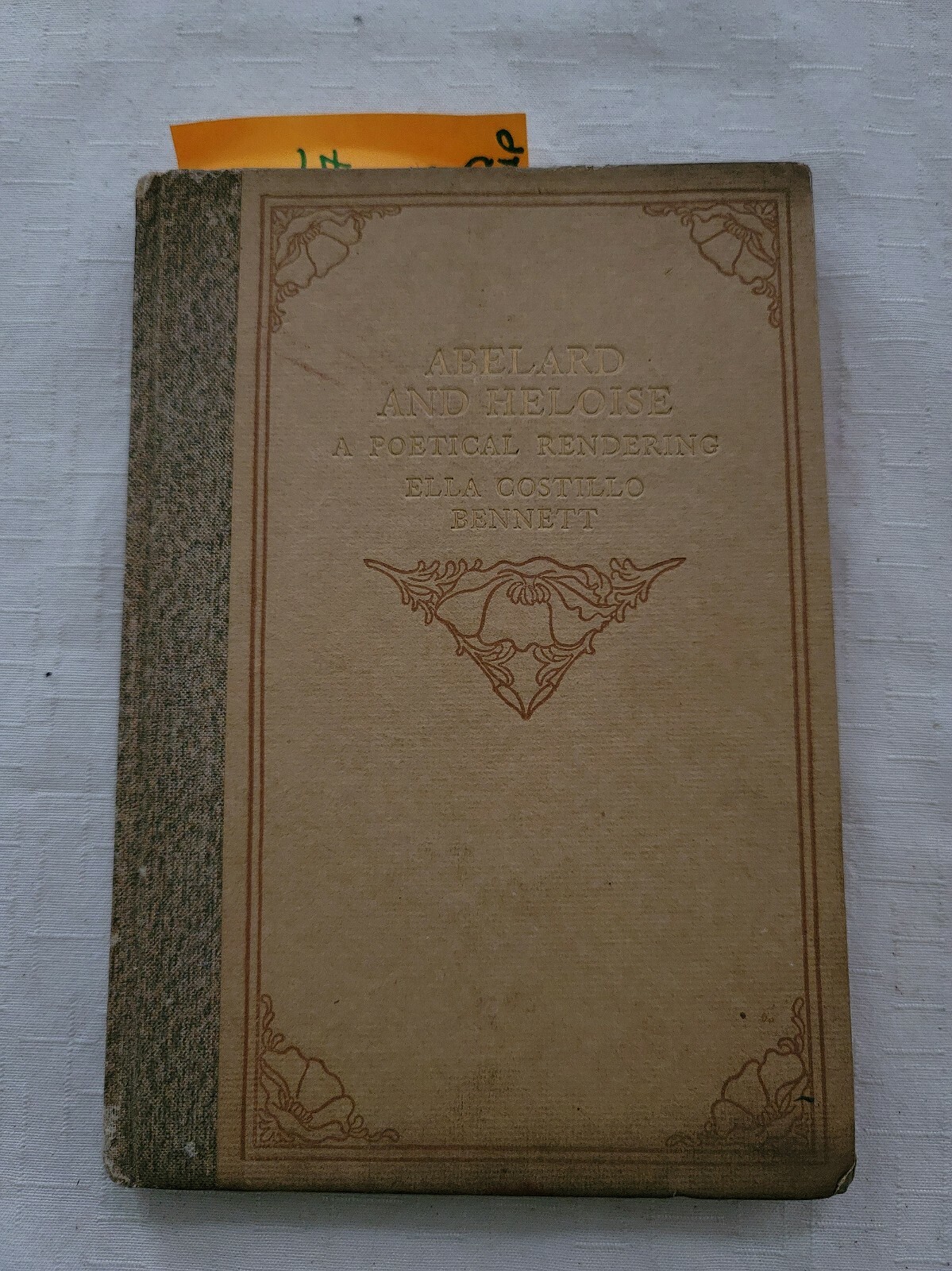 The Love Letters of Abelard & Heloise Privately Bound Hardcover 1907 ltd ed RARE