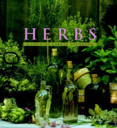 Herbs: A Country Garden Cookbook – Hardcover By Creasy, Rosalind – GOOD