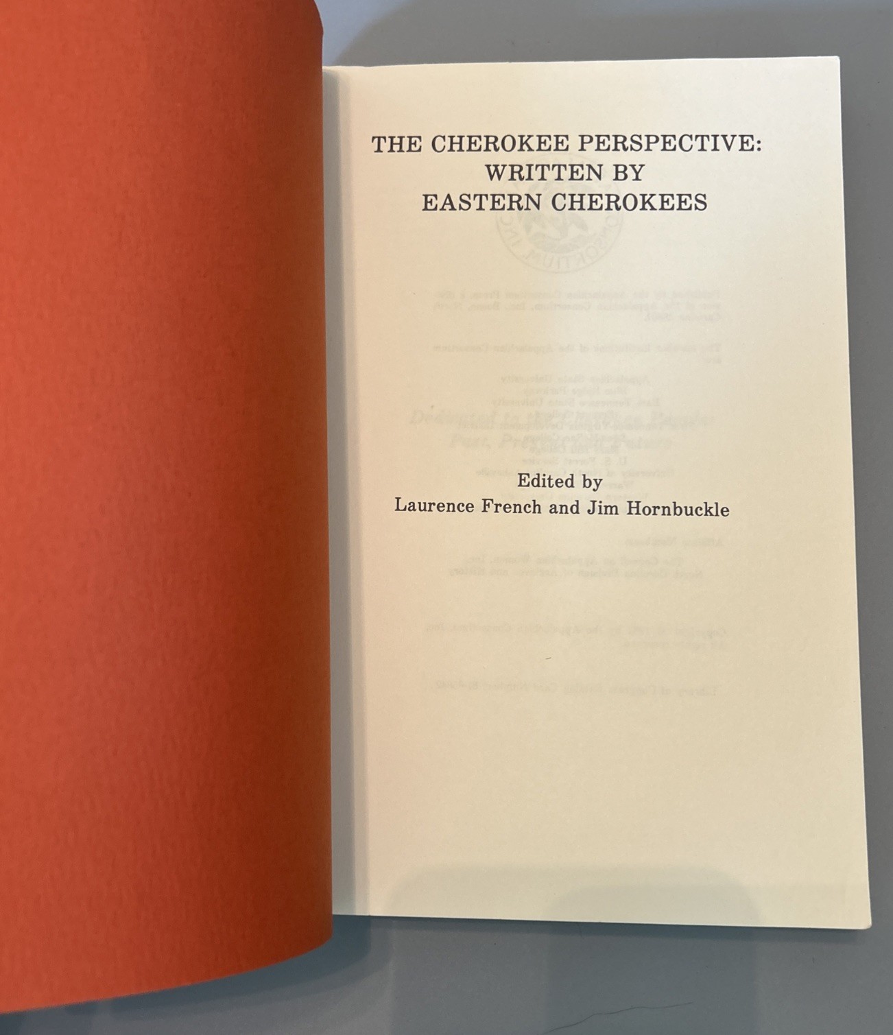 The Cherokee Perspective Edited By Laurence French & Jim Hornbuckle PB 1981
