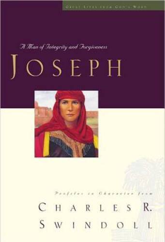 Joseph: A Man of Integrity and Forgiveness (Great Lives Serie – VERY GOOD