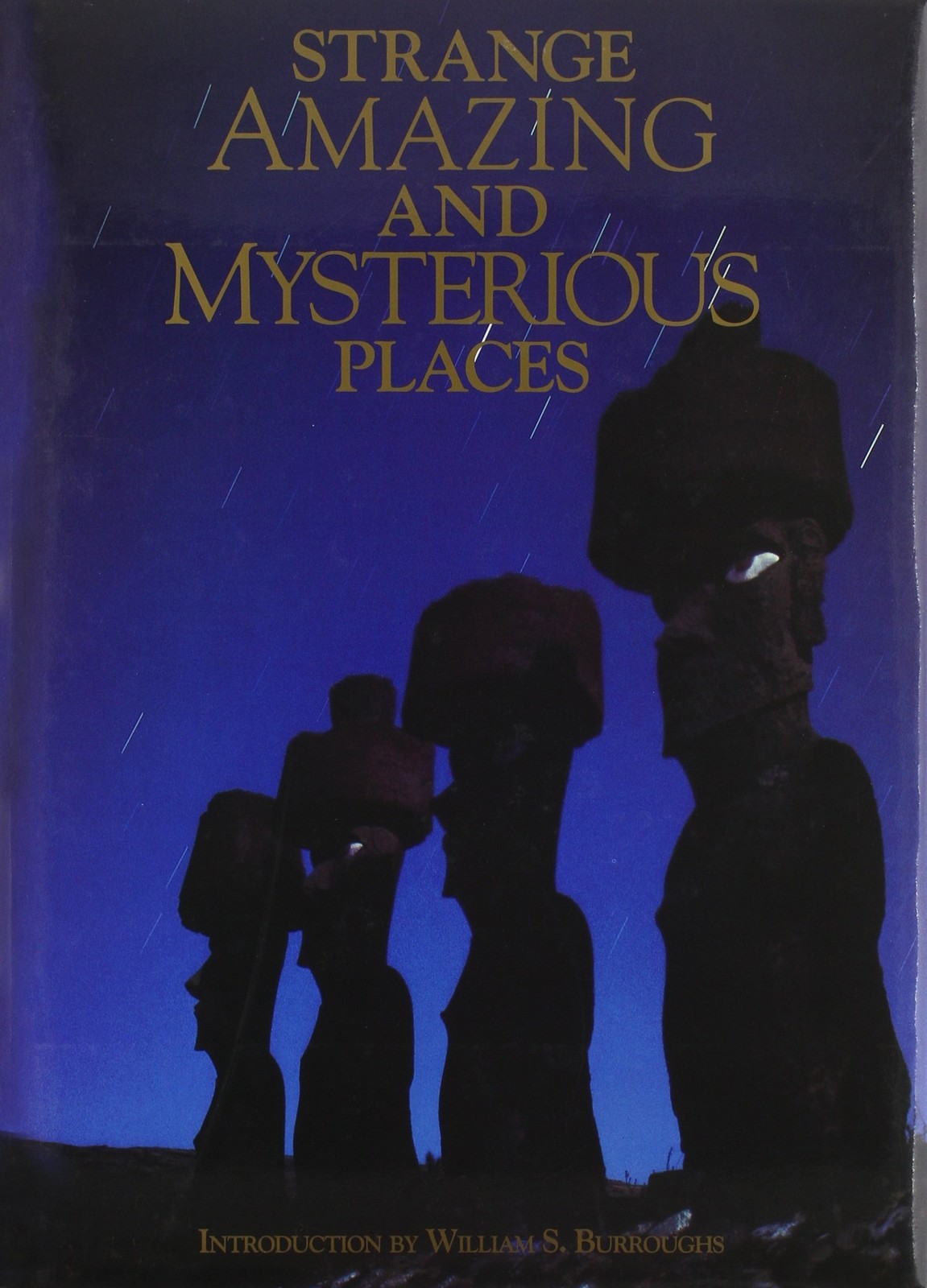 Strange Amazing and Mysterious Places