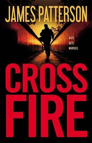 Cross Fire (Alex Cross) – Hardcover By Patterson, James – GOOD