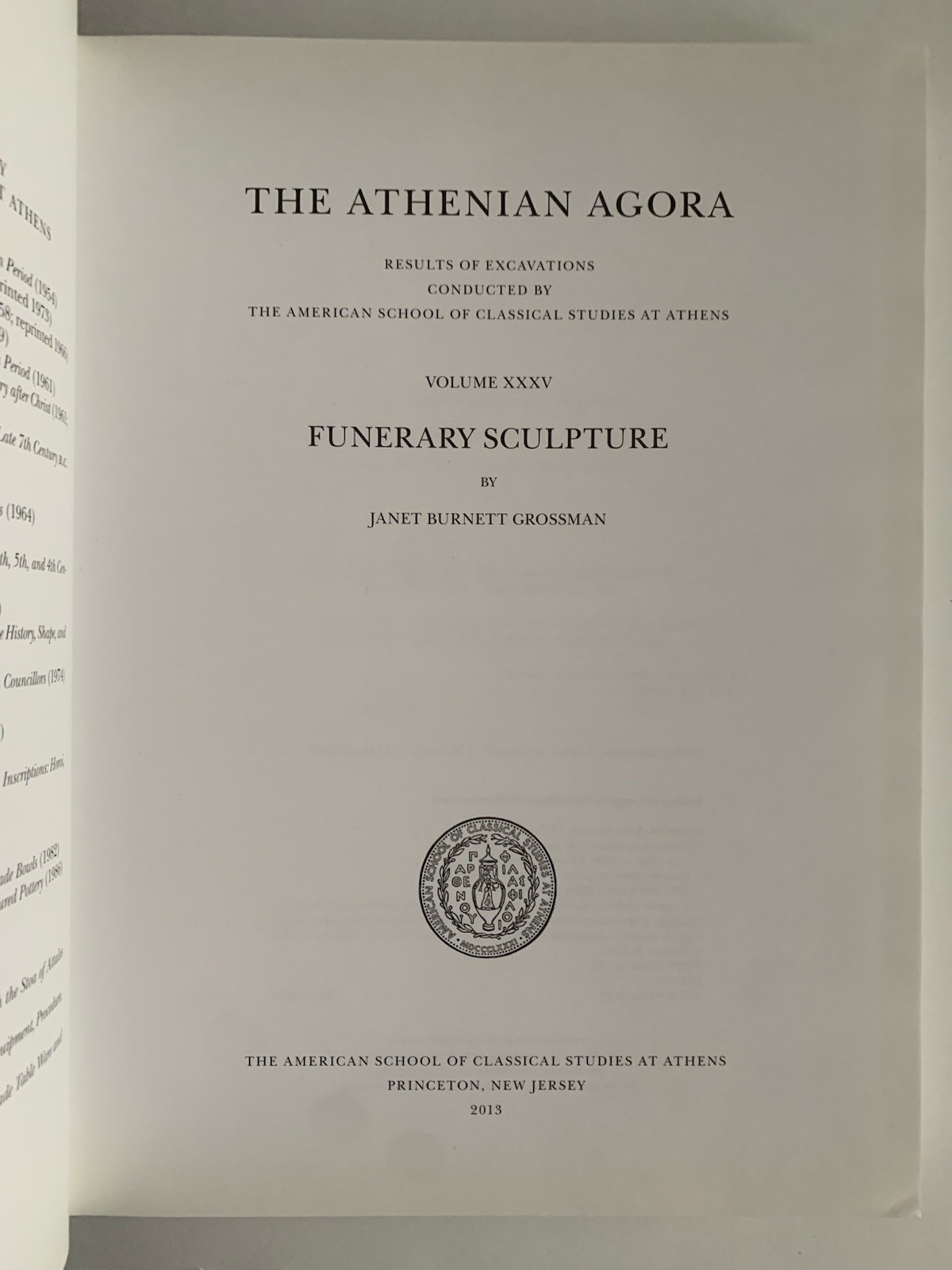 The Athenian Agora Vol XXXV Funerary Sculpture Grossman HC Ill 2013