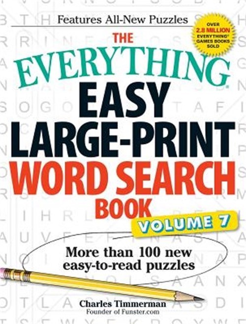 The Everything Easy Large-Print Word Search Book, Volume 7: More Than 100 New Ea