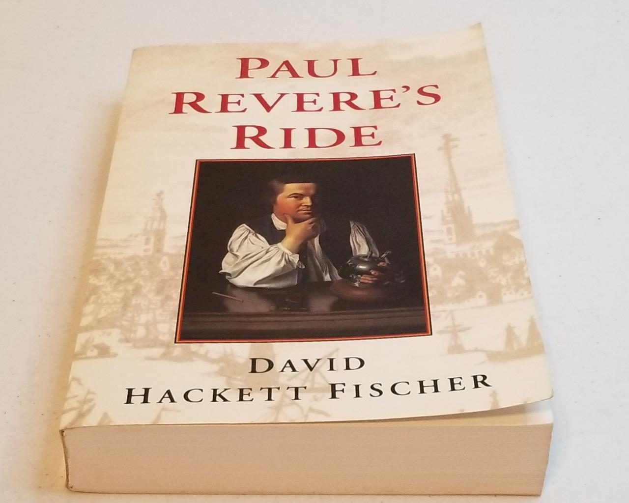 Paul Revere’s Ride by David Hackett Fischer (1995, Trade Paperback)