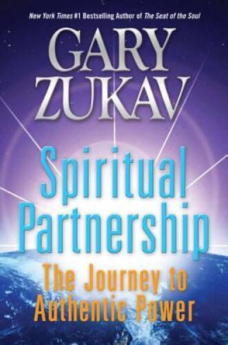 Spiritual Partnership: The Journey to Authentic Power – Paperback – VERY GOOD