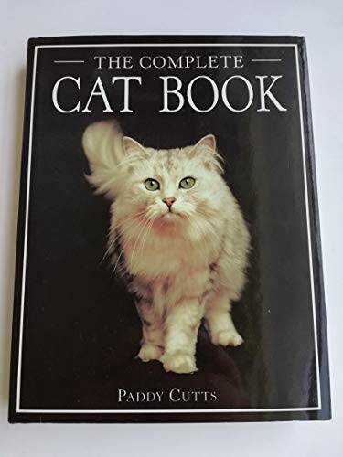 The Complete Cat Book – Hardcover By Cutts, Paddy – GOOD