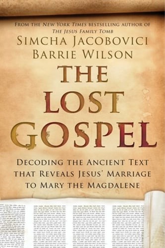 The Lost Gospel by Simcha Jacobovici: New