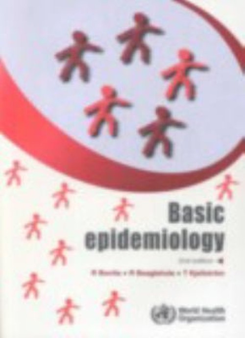 Basic Epidemiology R., Kjellström, T., Bonita, R., Kjellström, T.