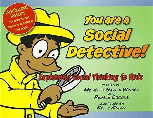 You Are a Social Detective – Paperback By Michelle Garcia Winner – GOOD